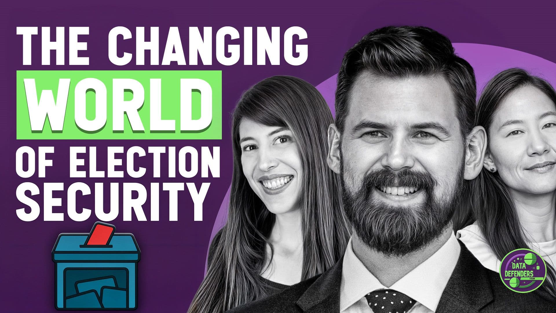 Thumbnail for The Changing Face of Election Security