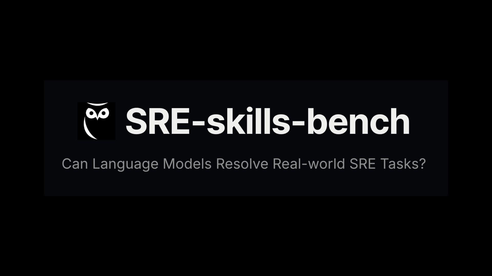 Thumbnail for SRE-skills-bench